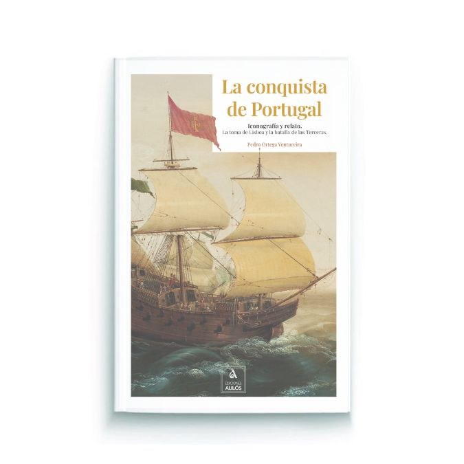 Portada de La Conquista de Portugal. Iconografía y relato