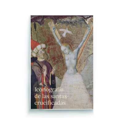 Portada de Iconografía de las Santas Crucificadas