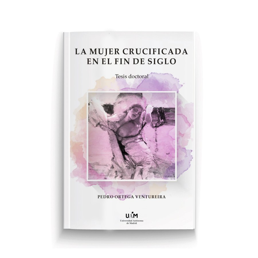 Portada de La Mujer Crucificada en el Fin de Siglo